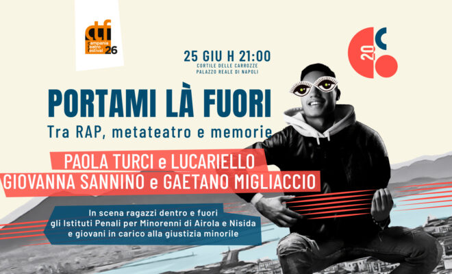 CCO_Campania Teatro Festival_Portami là fuori