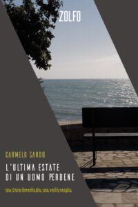 Carmelo Sardo - L'ultima estate di un uomo per bene